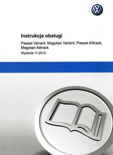 VW PASSAT B7 KOMBI 2010 2014 Instrukcja Obsługi 6693035328