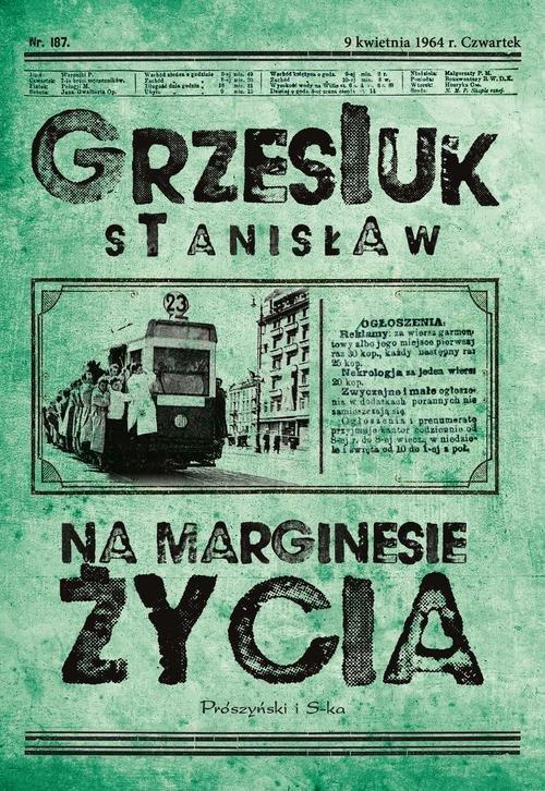 

Na marginesie życia Stanisław Grzesiuk
