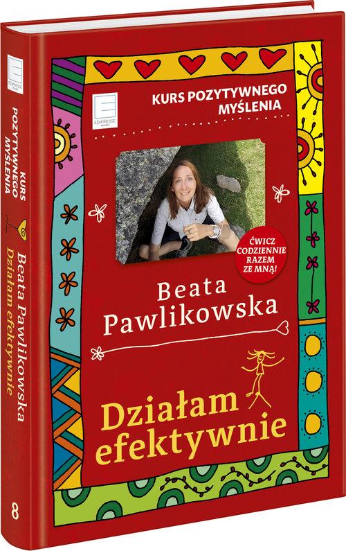 

Kurs pozytywnego myślenia Beata Pawlikowska