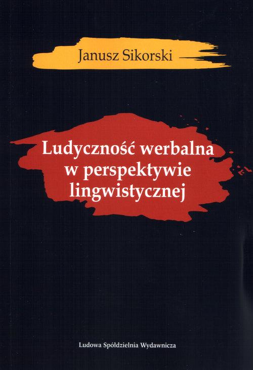 

Ludyczność werbalna w perspektywie lingwistycznej