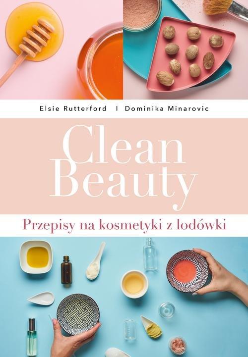 

Clean Beauty Dominika Minarovic, Elsie Rutterford