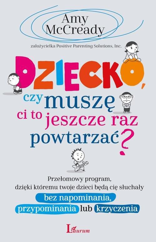 

Dziecko czy muszę Ci to jeszcze raz powtarzać