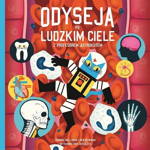 

Odyseja po ludzkim ciele z profesorem Astrokotem D