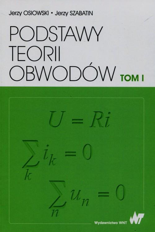 

Podstawy teorii obwodów Tom 1 Osiowski Jerzy, Szab