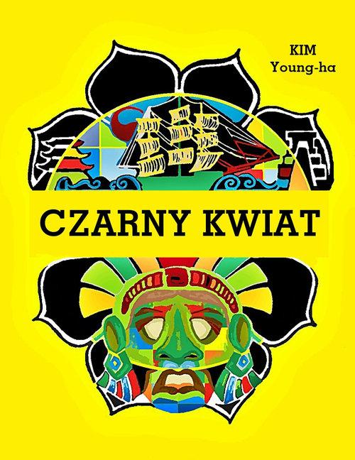 

Czarny kwiat Kim Young-ha