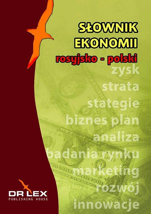 

Rosyjsko-polski słownik ekonomii Kapusta Piotr