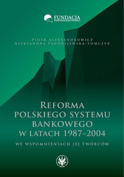 

Reforma polskiego systemu bankowego w latach 1987-