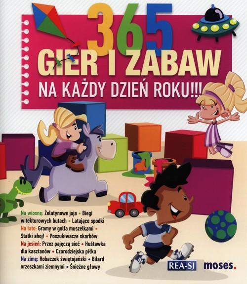 

365 gier i zabaw na każdy dzień roku Tom Dahlke