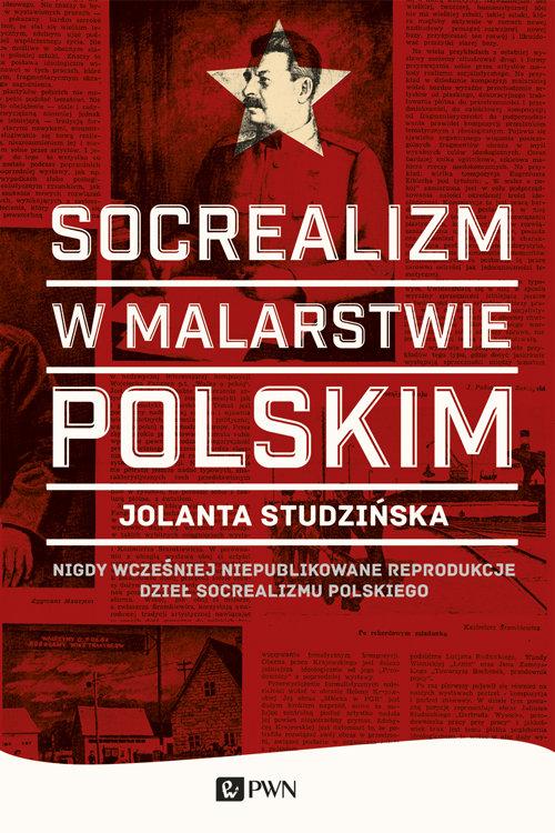 

Socrealizm w malarstwie polskim Studzińska Jolanta