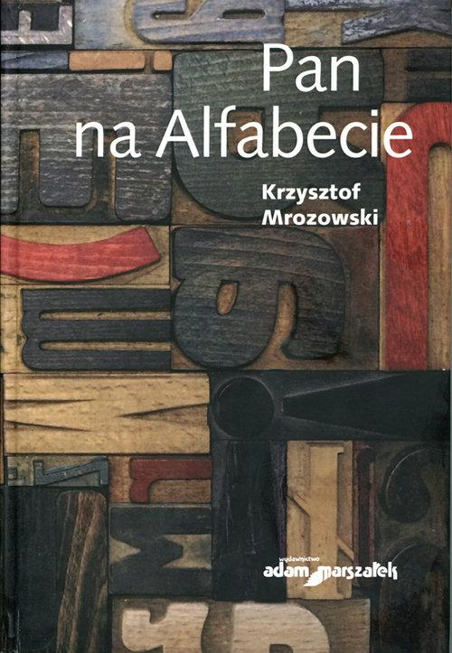 

Pan na alfabecie Krzysztof Mrozowski