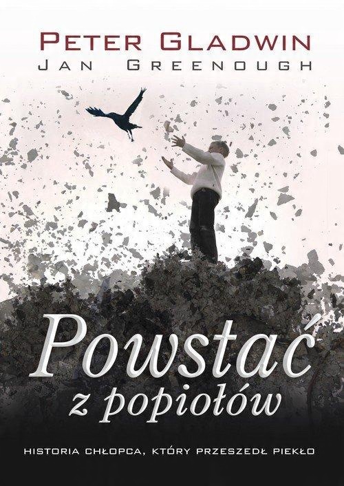 

Powstać z popiołów Historia... Gladwin Greenough