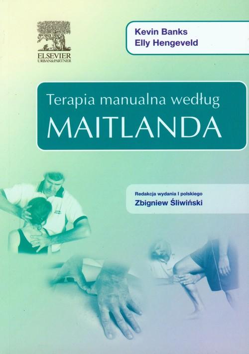 

Terapia manualna według Maitlanda Banks, Hengeveld