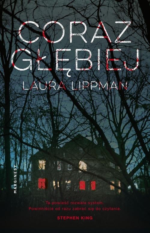 

Coraz głębiej Laura Lippman