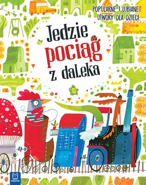 

Jedzie pociąg z daleka Popularne i lubiane utwory