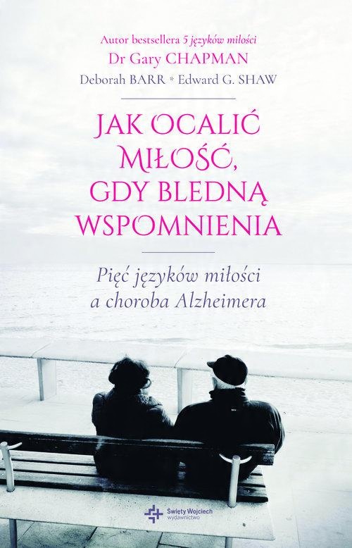 

Jak ocalić miłość gdy bledną wspomnienia G.Chapman