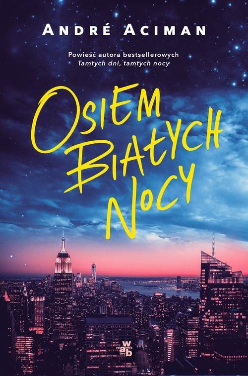 

Osiem białych nocy Andre Aciman