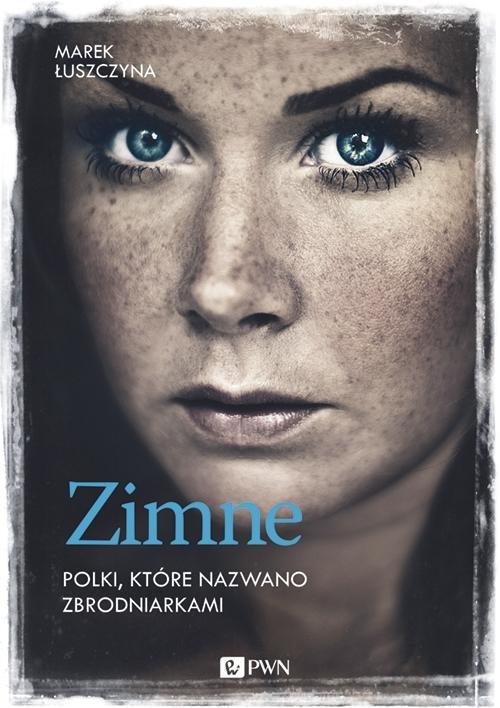

Zimne Polki, które nazwano... M.Łuszczyna