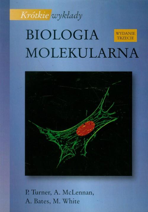 

Krótkie wykłady Biologia molekularna