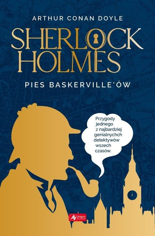

Pies Baskerville'ów Arthur Conan Doyle