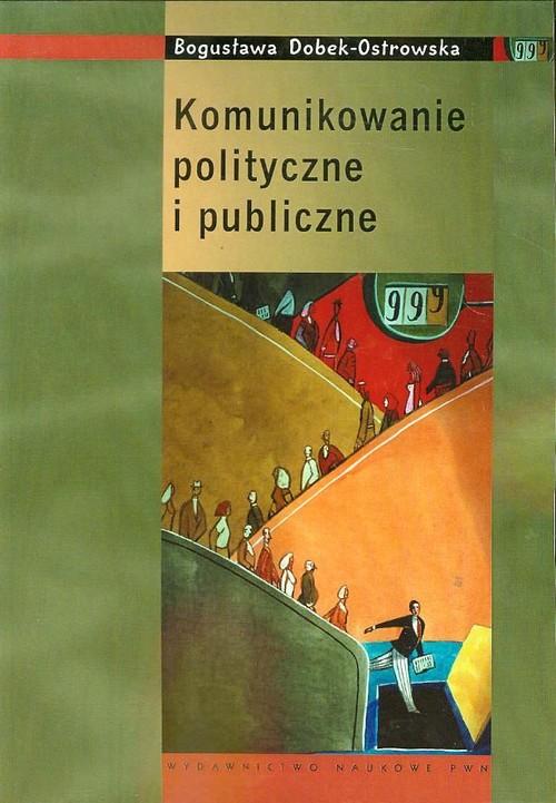 

Komunikowanie polityczne i publiczne