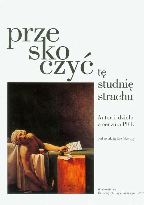 

Przeskoczyć tę studnię strachu Autor i dzieło a…