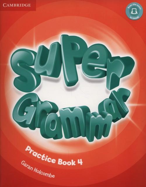 

Super Grammar Practice book 4 Garan Holcombe