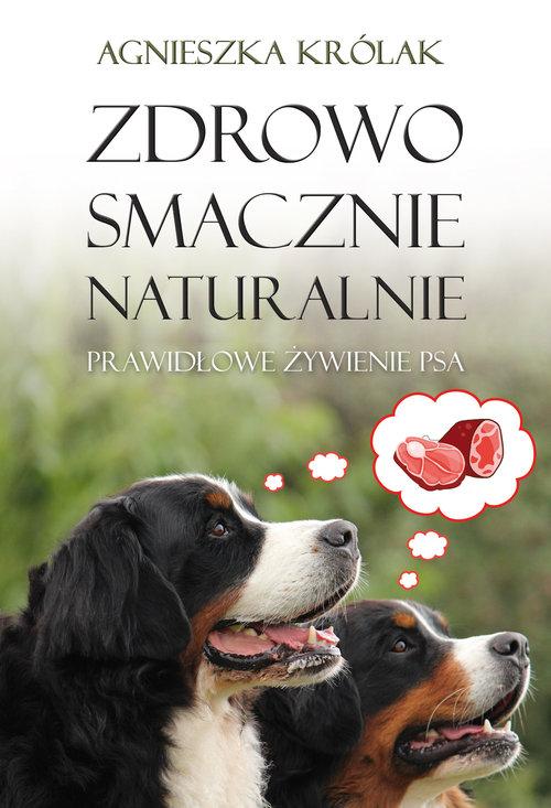 

Zdrowo smacznie naturalnie Agnieszka Królak