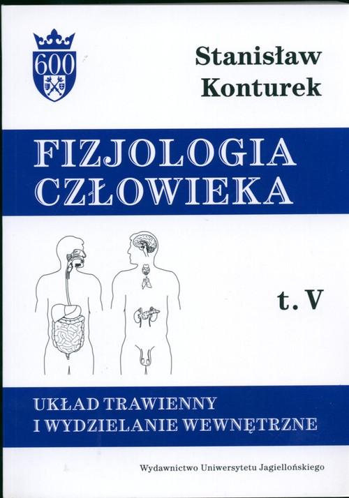 

Fizjologia człowieka Tom 5 Układ trawienny…