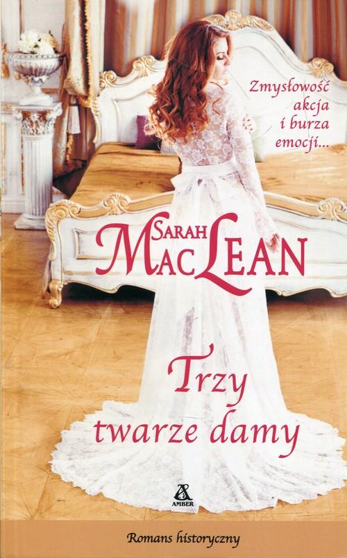

Trzy twarze damy Sarah MacLean