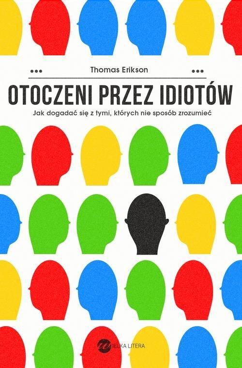 

Otoczeni przez idiotów Thomas Erikson