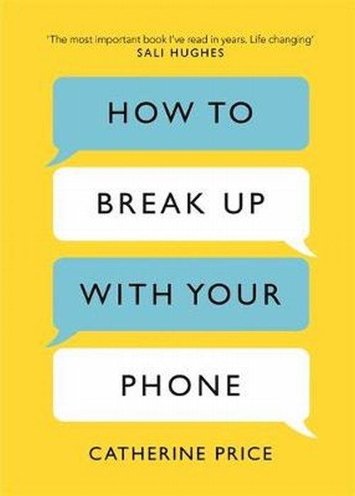 

How to Break Up With Your Phone The 30-Day Plan…