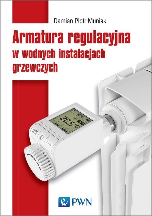 

Armatura regulacyjna i zagadnienia hydrauliczne