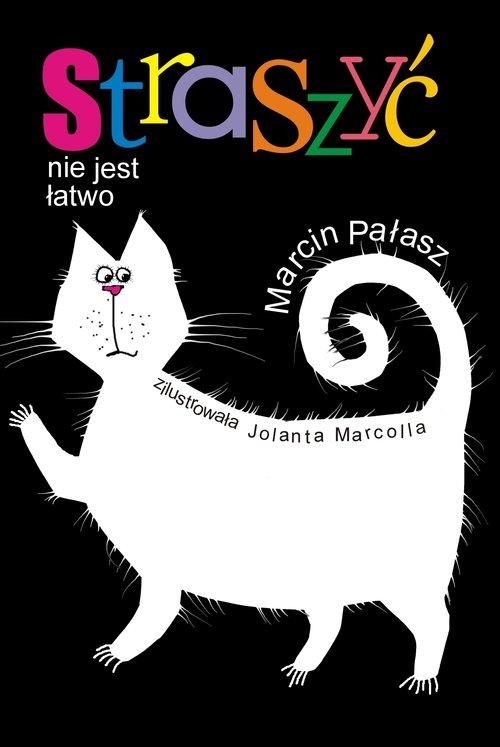 

Straszyć nie jest łatwo Marcin Pałasz