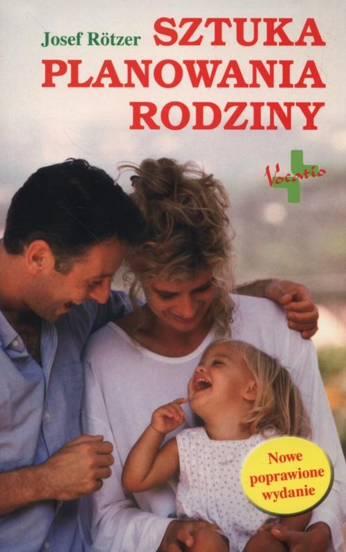 

Sztuka planowania rodziny Josef Rotzer