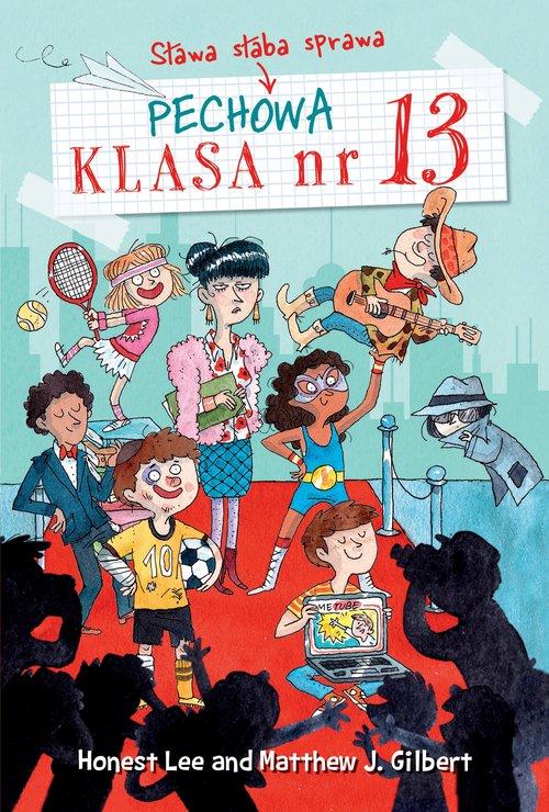 

Pechowa klasa numer 13 tom 3 Sława słaba sprawa