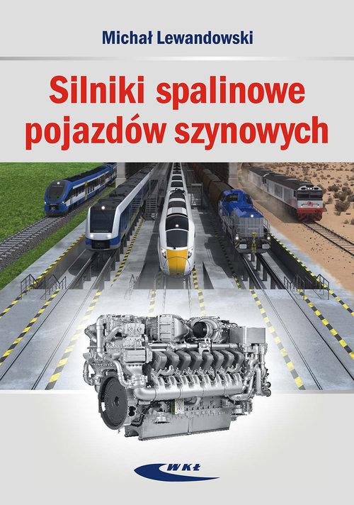 

Silniki spalinowe pojazdów szynowych Lewandowski