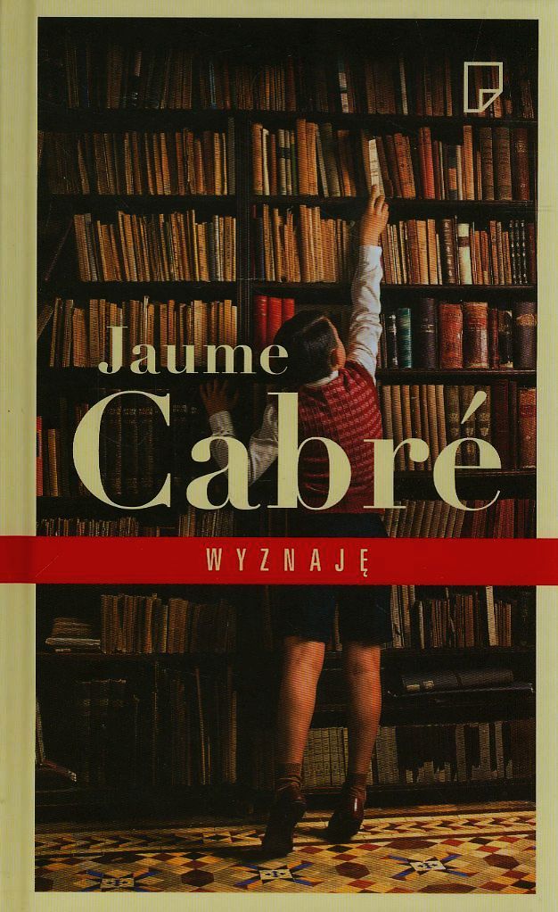 

Wyznaję Jaume Cabré