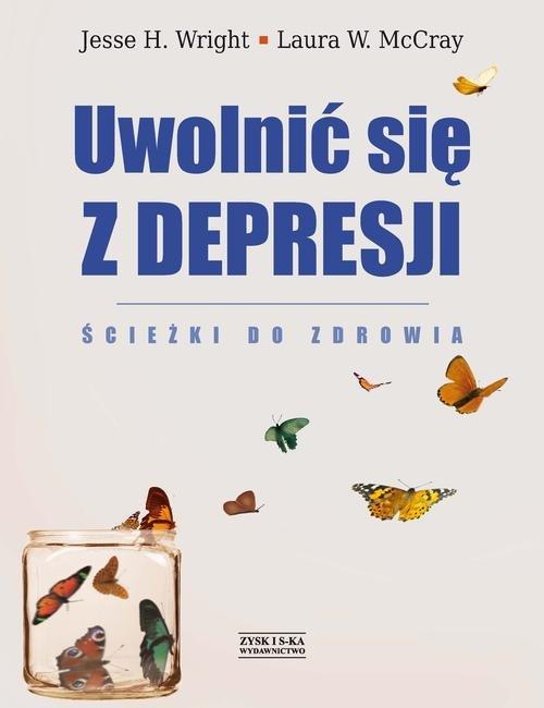 

Uwolnić się z depresji Jesse Wright, Laura McCray