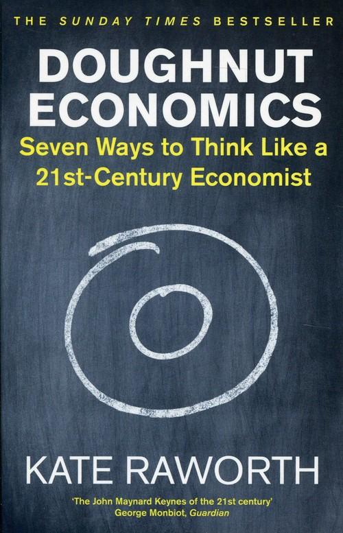 

Doughnut Economics Kate Raworth