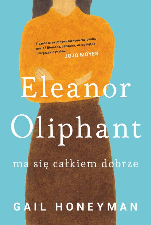 

Eleanor Oliphant ma się całkiem dobrze Honeyman
