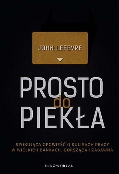 Prosto do piekła John Lefevre