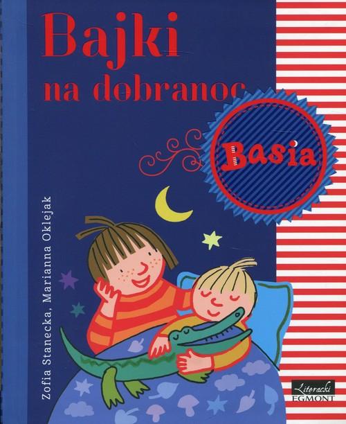 

Basia Bajki Na Dobranoc - Zofia Stanecka
