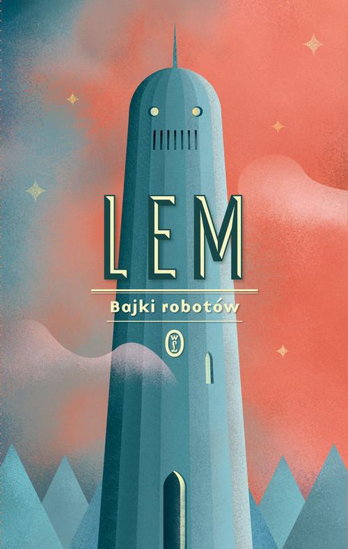 

Bajki robotów Stanisław Lem