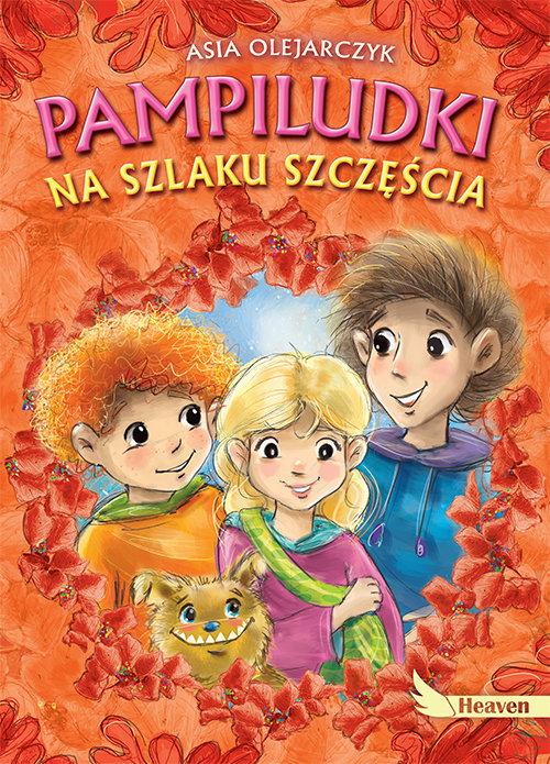 

Pampiludki na szlaku szczęścia Asia Olejarczyk