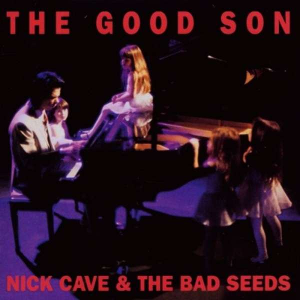 

Nick Cave, The Bad Seeds The Good Son CD