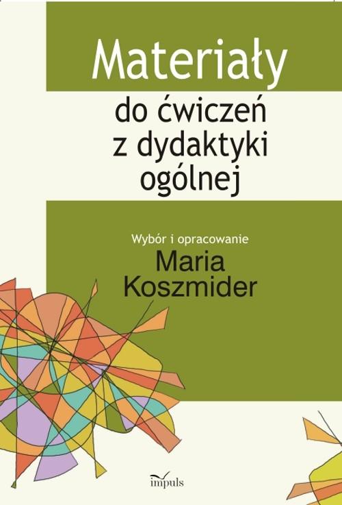 

Materiały do ćwiczeń z dydaktyki ogólnej