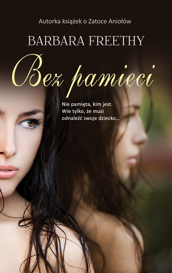 

Bez pamięci Barbara Freethy