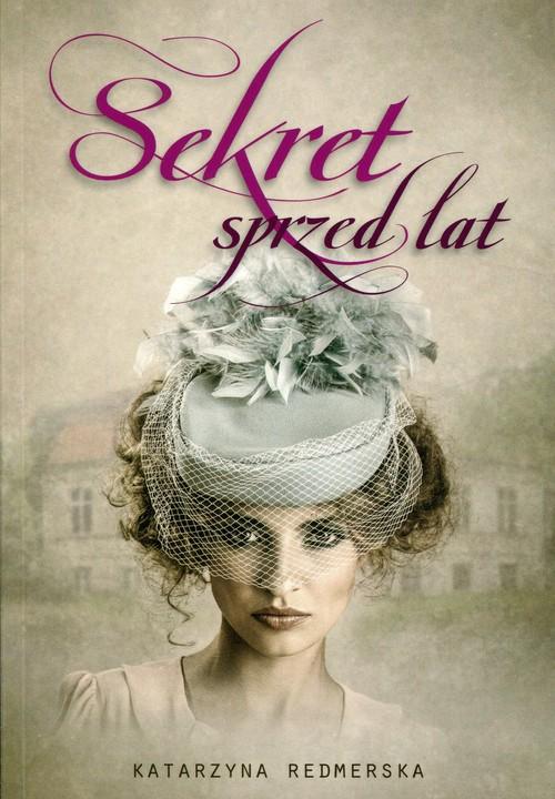 

Sekret sprzed lat Katarzyna Redmerska