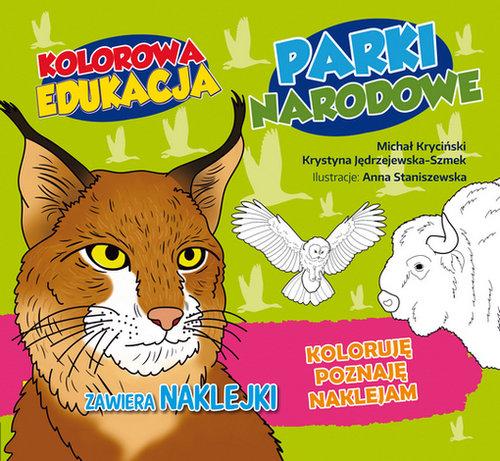 

Kolorowa edukacja Parki Narodowe Michał Kryciński