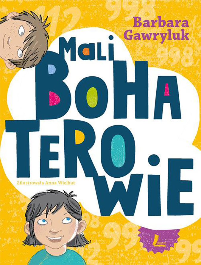 

Mali bohaterowie Barbara Gawryluk